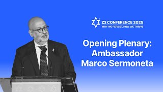 Ambassador Marco Sermoneta at the Z3 Conference 2025