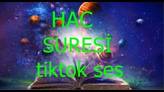 Hac Suresi̇ Kuran-I Keri̇m Meal Tiktok Ses Kuran Meal Yeni̇ Ses