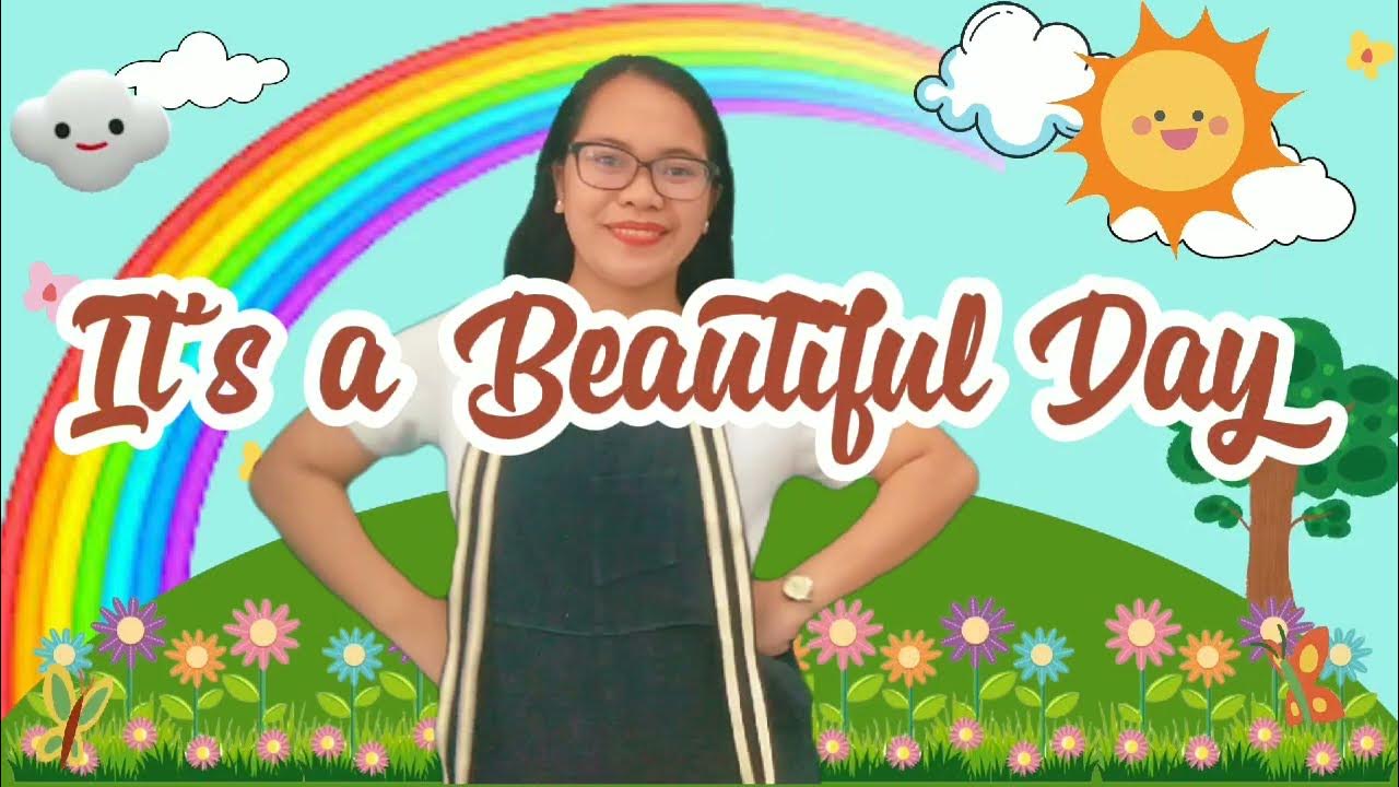 It's a Beautiful Day (Action song for kids) _Teacher Ann - YouTube