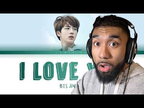 BTS JIN - I Love You (난 너를 사랑해) (Cover) [Color Coded Lyrics/Han/Rom/Eng/가사] | REACTION