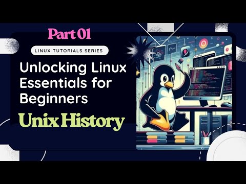 Linux Essentials course lecture #01 for beginners.[History of UNIX ...