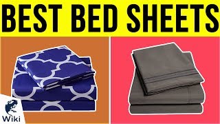 10 Best Bed Sheets 2019