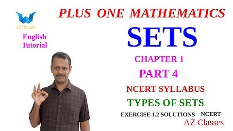Sets/Class 11 Maths/Chapter 1/Part 4/English explanation/exercise 1.2 solutions ncert/AZ Classes