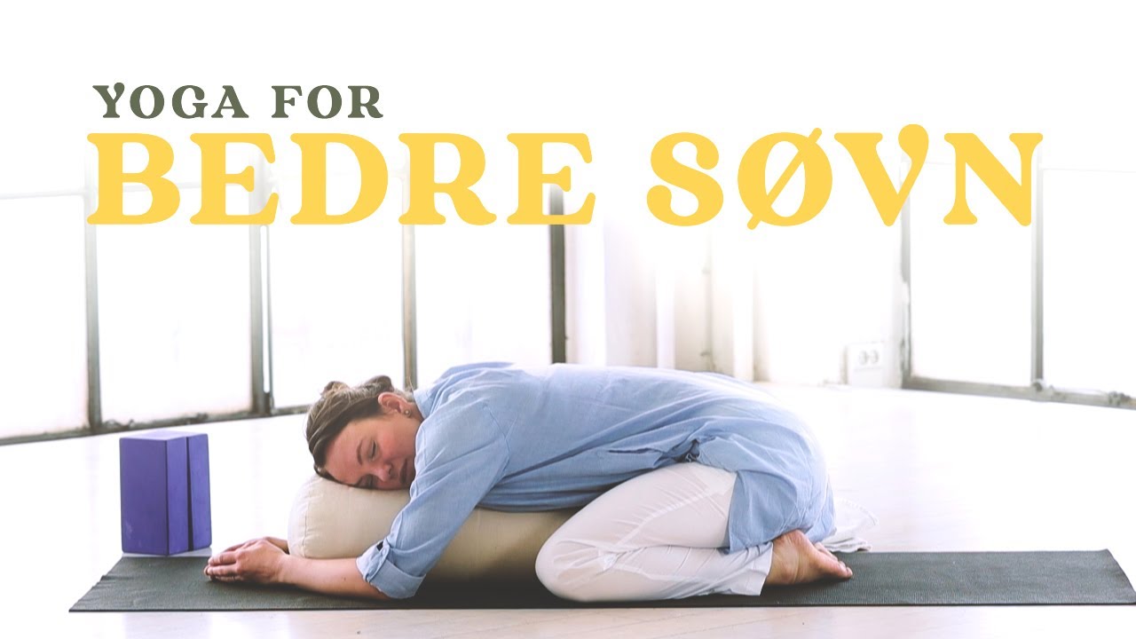 Yoga for bedre søvn | Aftenrutine til afslapning og indre ro | Hverdagsyoga
