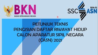 SIMAK!!! INI BERKAS DAN CARA PENGISIAN DAFTAR RIWAYAT HIDUP ASN 2021