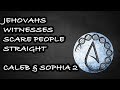 Jehovahs Witnesses Scar People With Haunting Imagery | Caleb And Sophia Part 2