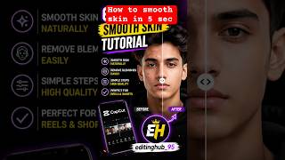Face Smooth Editing Secret 🤯 | One Click Smooth Skin Tutorial #shorts #capcuttutorial #smooth