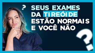 Seus exames da tireóide estão normais e você não | Dra Janaina Koenen e Dr Rodrigo Bomeny