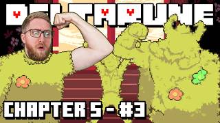 Deltarune Chapter 5 - CLASH AT THE FLOWER CASTLE (Part 3)