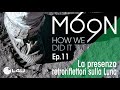 MOON 69 - Ep.11 - La presenza dei retroriflettori sulla Luna