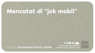 MENCATAT DI "JOK MOBIL" (2 menitan)