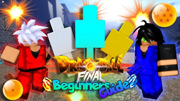 [Beginners Guide] *NEW PLAYERS* Welcome to -DRAGONBALL FINAL REMASTERED-