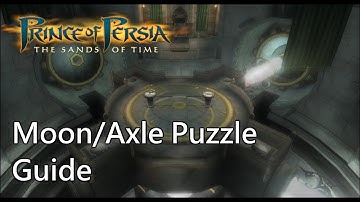 Prince of Persia: The Sands of Time - Moon/Axle Puzzle Guide