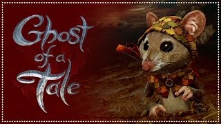Прохождение Ghost of a Tale - 1 - Заключенный менестрель Прохождение Ghost of a Tale - 1 - Заключенный менестрель