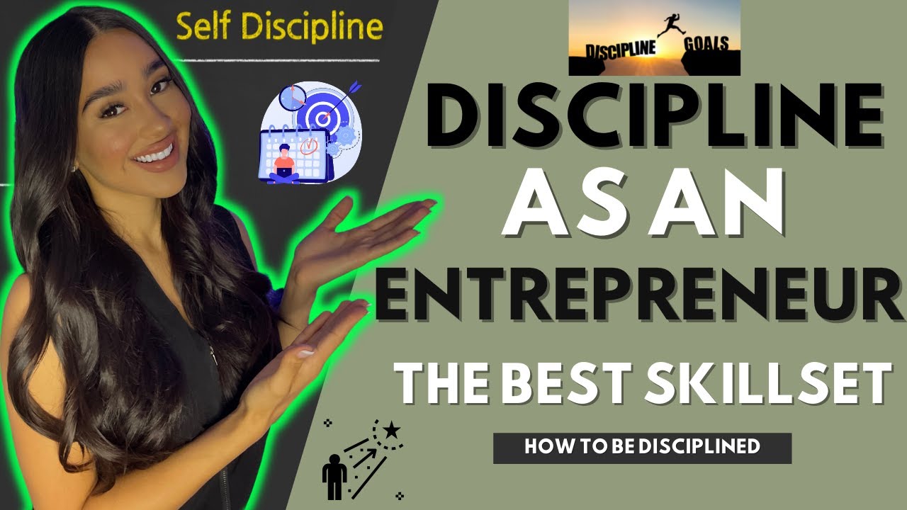 THE IMPORTANCE OF DISCIPLINE AS AN ENTREPRENEUR - YouTube
