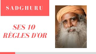 SADHGURU - Ses 10 règles d'Or en français pour savoir sa biographie et le but de la vie