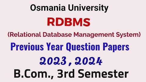 RDBMS Relational Database Management |Previous year question papers 2023 2024 B.Com 3rd Semester OU
