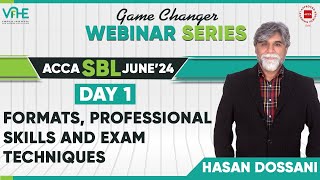 ACCA SBL | Formats, professional skills and exam techniques | Day 1 | June '24