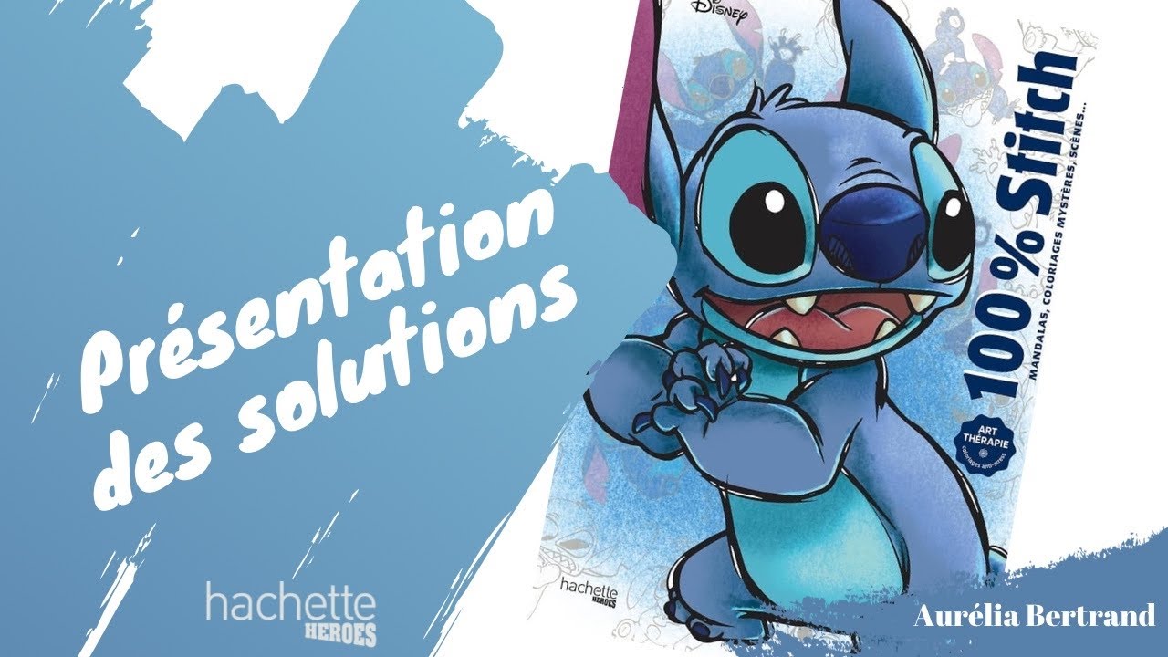 100% Stitch - coloriages mystères Hachette Heroes - SOLUTIONS