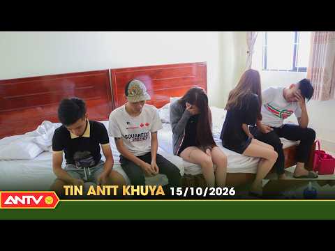 Breaking security and social order news, latest Vietnam current affairs 24h late night Oct 15 | ANTV