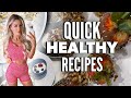 Quick HEALTHY Recipes