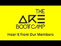 The ARE Bootcamp - Hear it From Our Members
