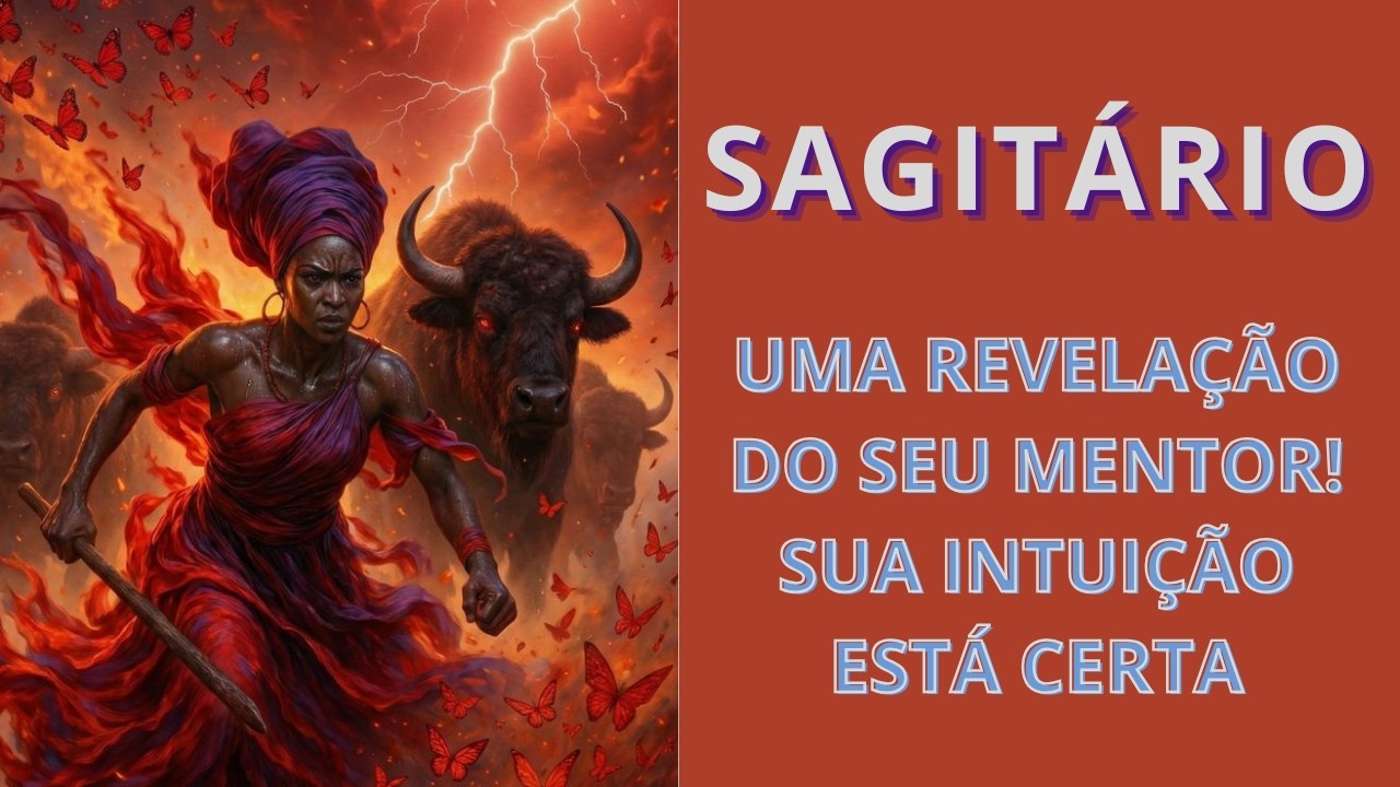 SAGITÁRIO ♐️ UMA REVELAÇÃO DO SEU MENTOR! SUA INTUIÇÃO ESTÁ CERTA ! SUA PROSPERIDADE VAI INCOMODAR 