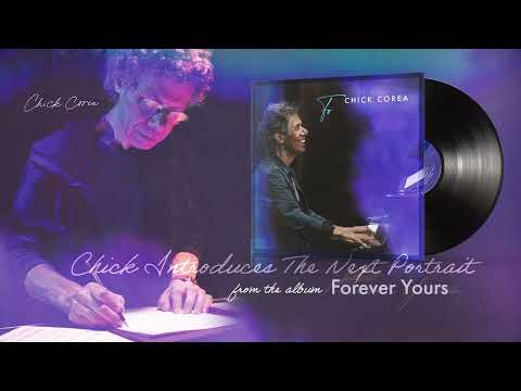 Chick Corea - Chick Introduces Next Portrait (Official Visualizer)