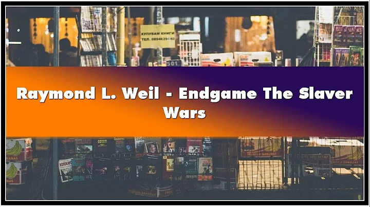 Raymond L. Weil Endgame The Slaver Wars Audiobook