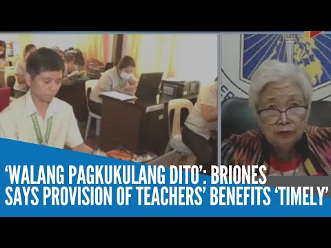 ‘Walang pagkukulang dito’: Briones says provision of teachers’ benefits ‘timely’