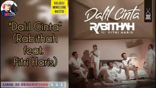 Dalil Cinta - Rabithah & Fitri Haris | Minus One (Original/High Quality) / Karaoke / No Vocal