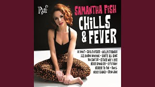 Video thumbnail of "Samantha Fish - You'll Never Change"