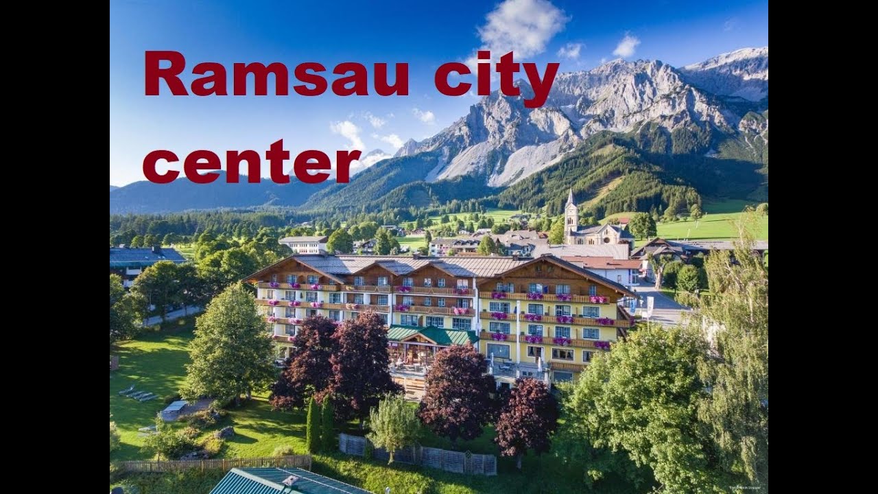 Ramsau city center. Walking tour. Dachstein Schladming  Austria