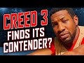 Creed 3 Finds Its Contender? - SEN LIVE 400