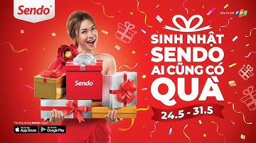 Sendo - Sinh nhật Sendo, Ai cũng có quà (South 15s 16:9)