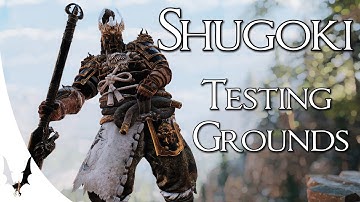 For Honor - TESTING GROUNDS - Shugoki - The Demon Drifter