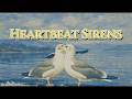 Heartbeat Sirens Lyrics