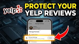 How to Protect Your Online Reviews with Yelp - Complete Guide