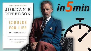 "12 Rules for Life" by Jordan Peterson - KEY INSIGHTS   [5-minute Book Summary]