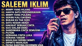 Full Album Iklim Saleem | Lagu Malaysia Slow Rock Populer - TANPA IKLAN