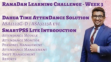 Dahua Ramadan Learning Challenge 2024 | Week 3 | Time Attendance | SmartPSS Lite | Urdu