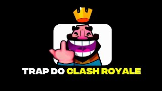 Trap Do Clash Royale - Kyx