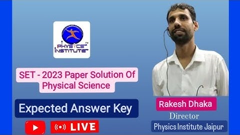 #SET2023PhysicalSciencePaperSolution • Expected answer key SET 2023 ◇ part ~2 #Answerkeyset2023