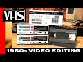 1980s vhs editing