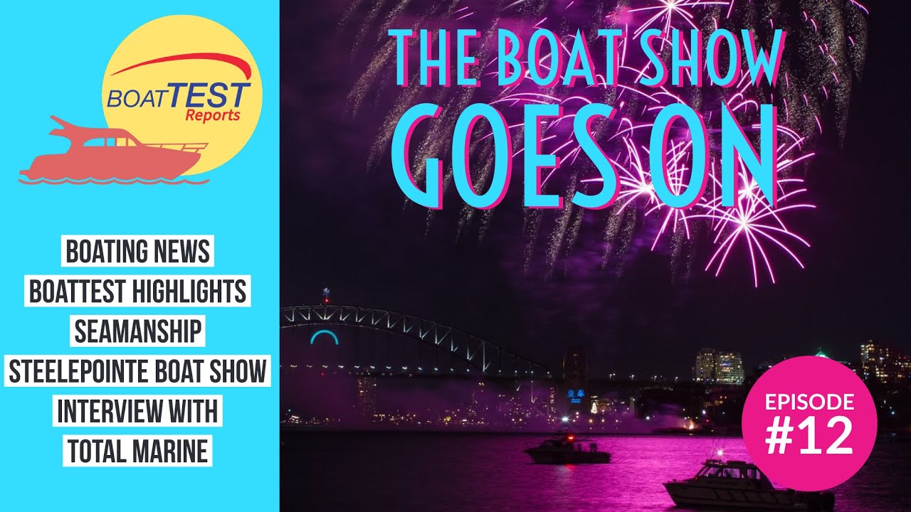 BoatTEST Reports -- Episode #12: 
