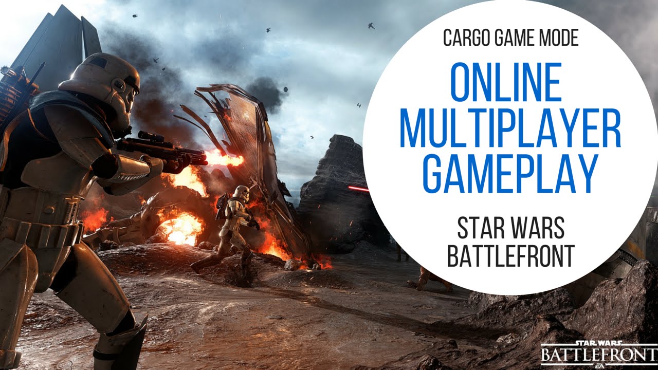 CARGO!! Star Wars Battlefront Online Multiplayer Gameplay YouTube