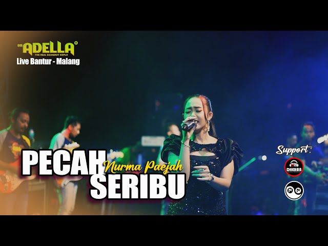 PECAH SERIBU || Nurma Paejah || OM ADELLA Live Bantur - Malang class=