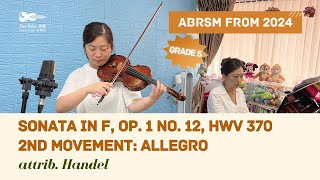 attrib. Handel - Allegro (2nd movt from Sonata in F) | ABRSM Violin GRADE 5 A2 (NEW 2024)