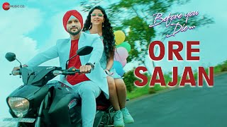 ओरे साजन Ore Sajan Lyrics in Hindi