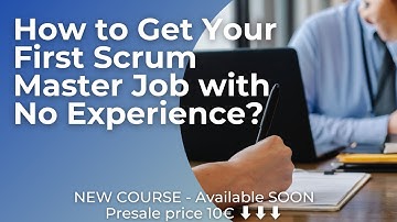 How to Get Your First Scrum Master Job with No Experience
